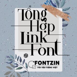 Demo Tổng hợp Font Việt hóa bởi FontZin 2022