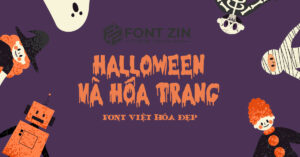 Demo 5 Font Halloween Việt hóa có kiểu chữ đẹp, độc đáo