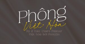 Demo Bộ 2 Font việt hóa Claire Palmer đẹp