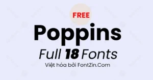 Demo Font Poppins Việt hóa: Free + Full 18Fonts
